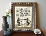 I have found the one my soul loves- Song of Solomon 3:4 Bible Page ART PRINT