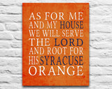 Syracuse Orange Personalized "As for Me" Art Print