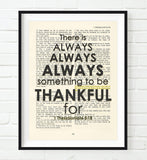 There is always - 1 Thessalonians 5:18 Bible Page Art Print