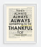 There is always - 1 Thessalonians 5:18 Bible Page Art Print