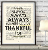 There is always - 1 Thessalonians 5:18 Bible Page Art Print