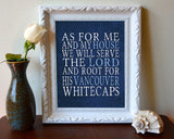 Vancouver Whitecaps Football Club Personalized "As for Me and My House" Art Print